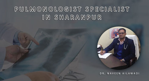 Pulmonologist Specialist in Sharanpur